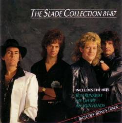Slade : The Slade Collection 81-87